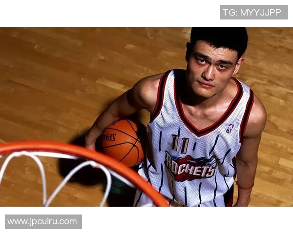 姚明的辉煌传奇与中国篮球的崛起之路