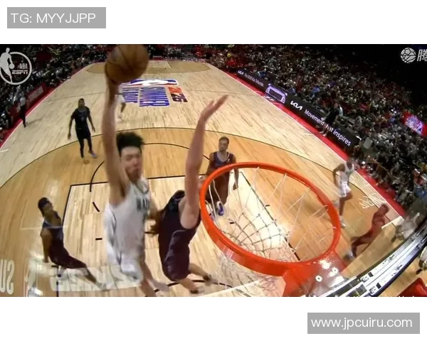 篮球明星视频集锦展现扣篮技巧与精彩瞬间的完美结合